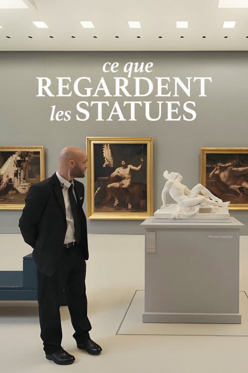 Ce que regardent les statues (2025) poster