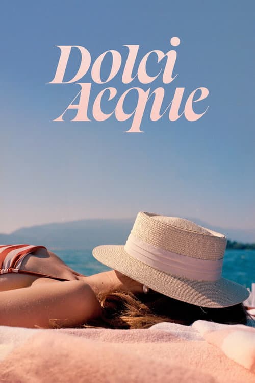 Dolci Acque (2024) poster
