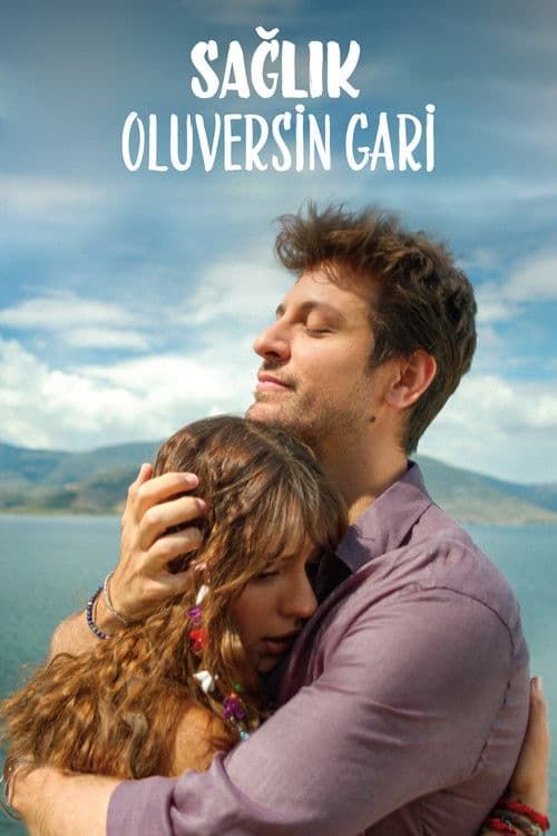 Sağlık Oluversin Gari (2021) poster