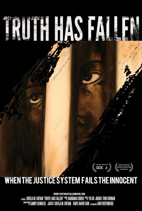 Truth Has Fallen (2013) poster