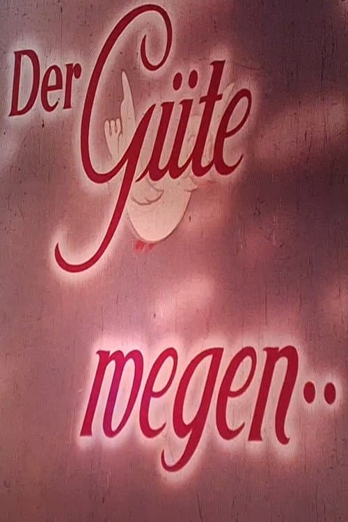 Der Güte wegen... (1955) poster