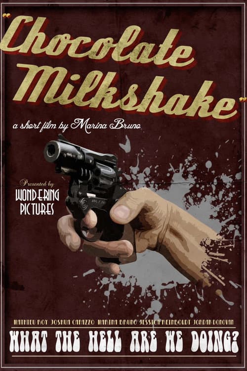 Chocolate Milkshake (2014) poster