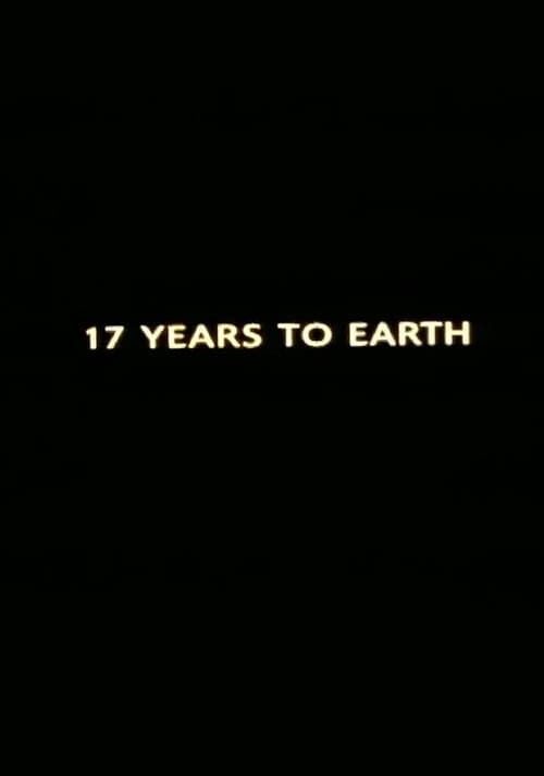 Seventeen Years to Earth (1998) poster