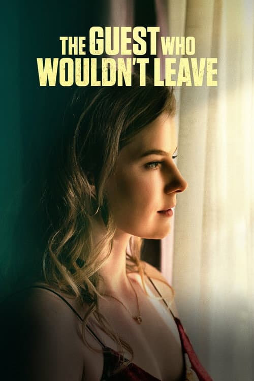 The Guest Who Wouldn't Leave (2026) poster