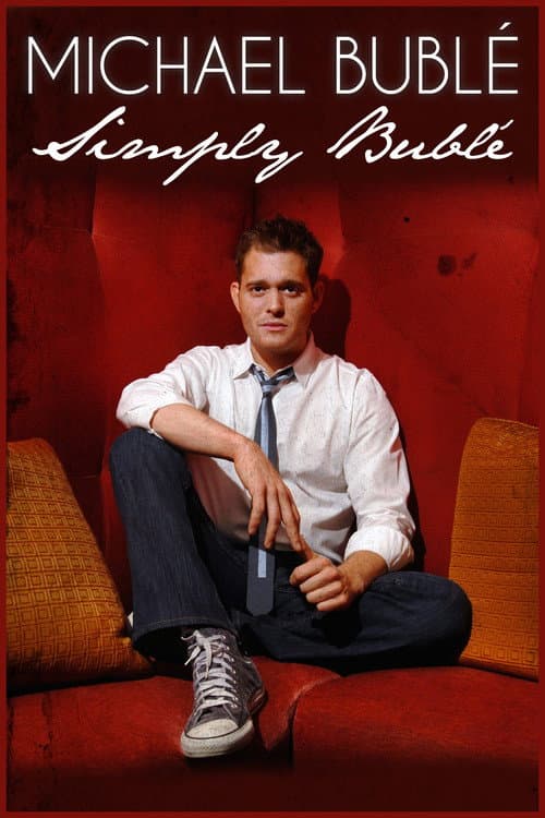 Michael Buble: Simply Buble (2014) poster
