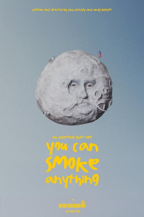 You Can Smoke Anything (2024) poster