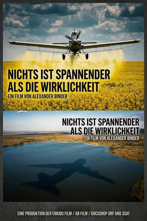 Nichts ist spannender als die Wirklichkeit (2006) poster