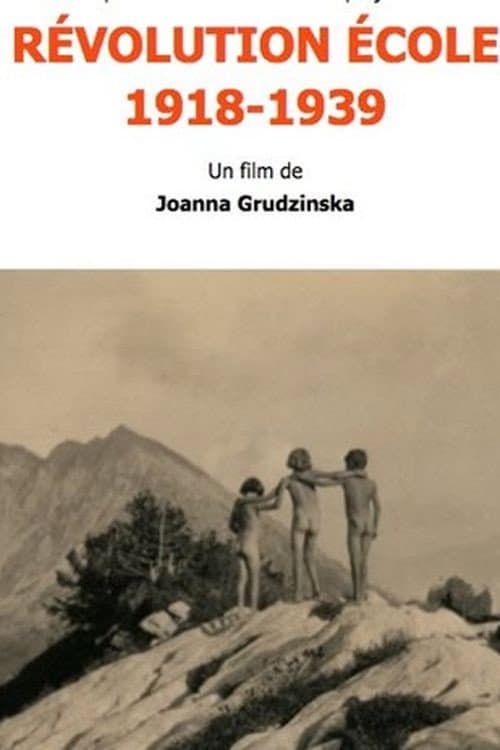 Révolution Ecole: 1918 1939 (2016) poster