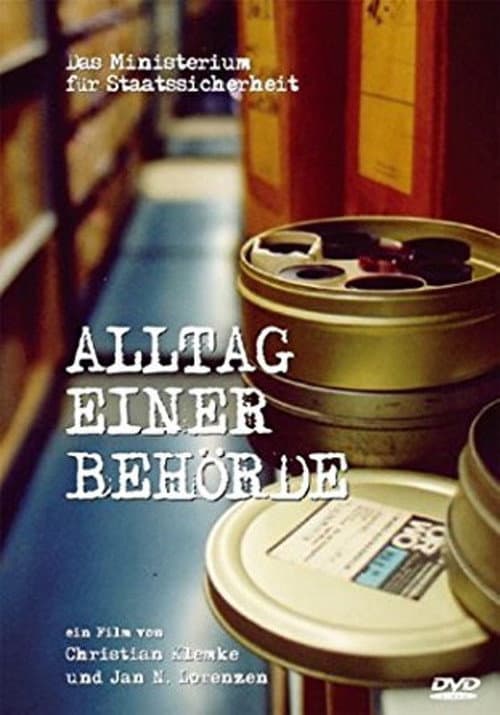 Das Ministerium für Staatssicherheit - Alltag einer Behörde (2002) poster