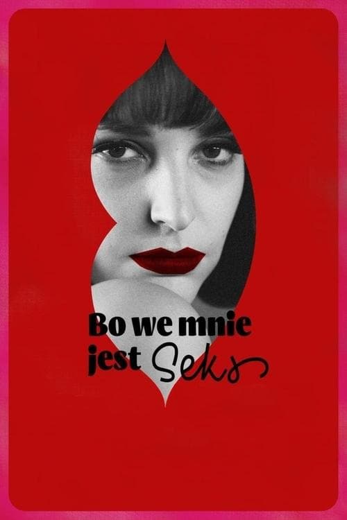 Bo we mnie jest seks (2021) poster
