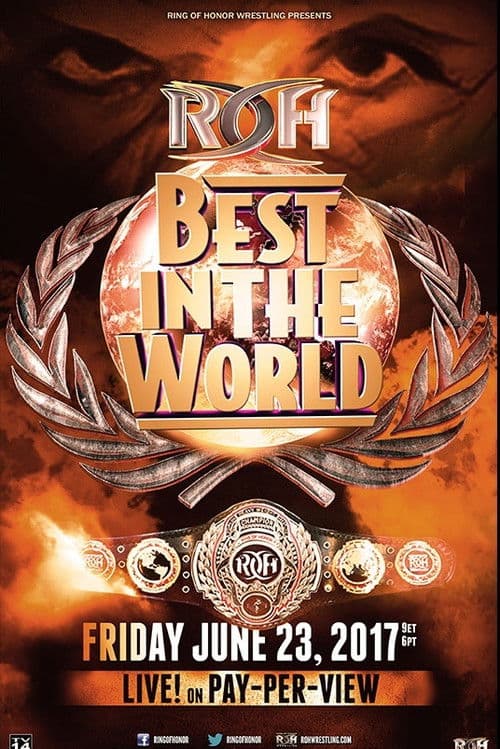 ROH: Best In The World (2017) poster