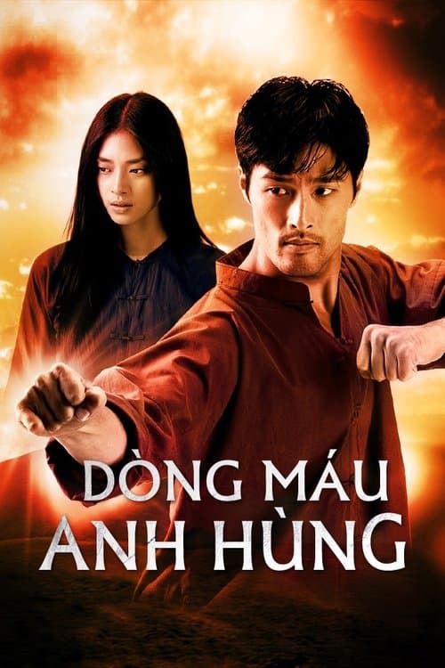 Dòng Máu Anh Hùng (2007) poster