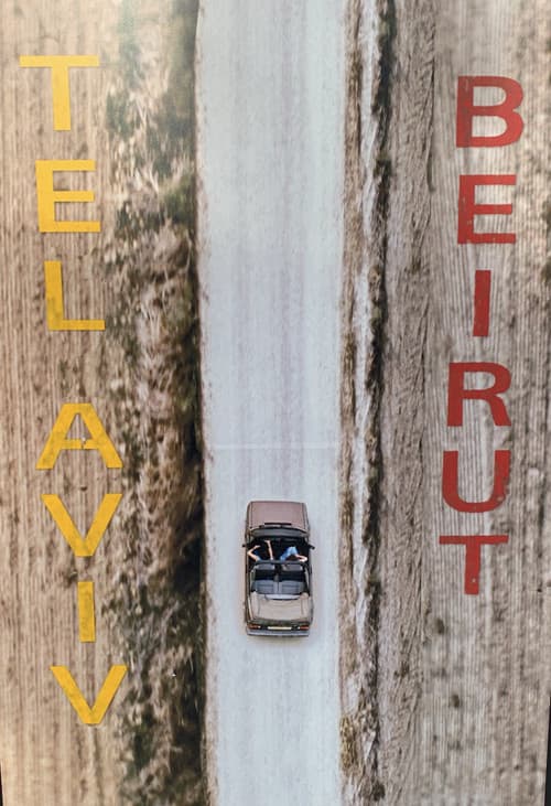 Tel Aviv/Beirut (2023) poster