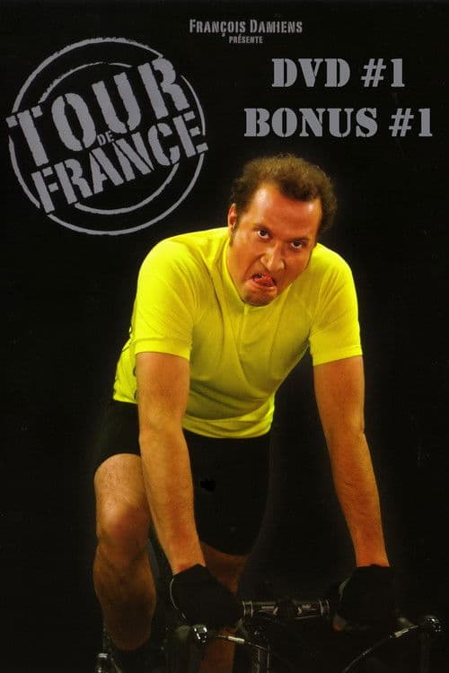 François Damiens - Tour de France, Vol.1 (2007) poster