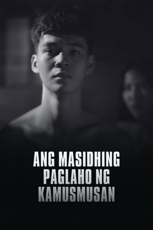 Ang Masidhing Paglaho ng Kamusmusan (2024) poster