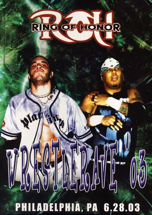 ROH: WrestleRave '03 (2003) poster