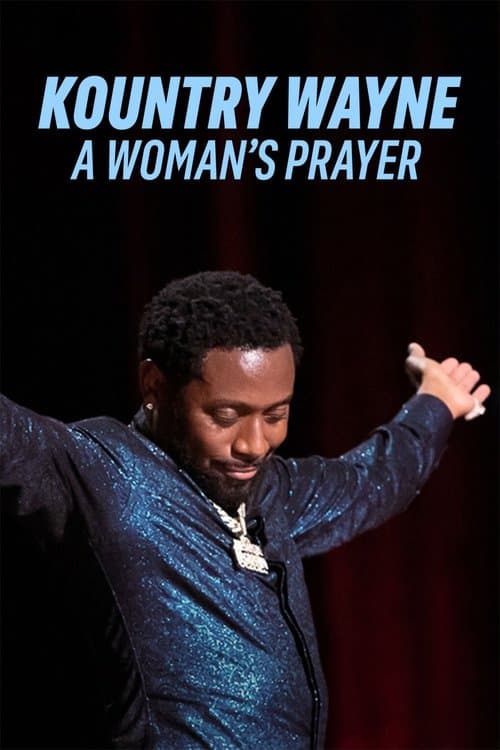 Kountry Wayne: A Woman's Prayer (2023) poster
