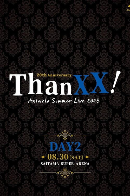 Animelo Summer Live 2025 - ThanXX! - DAY2 (2025) poster
