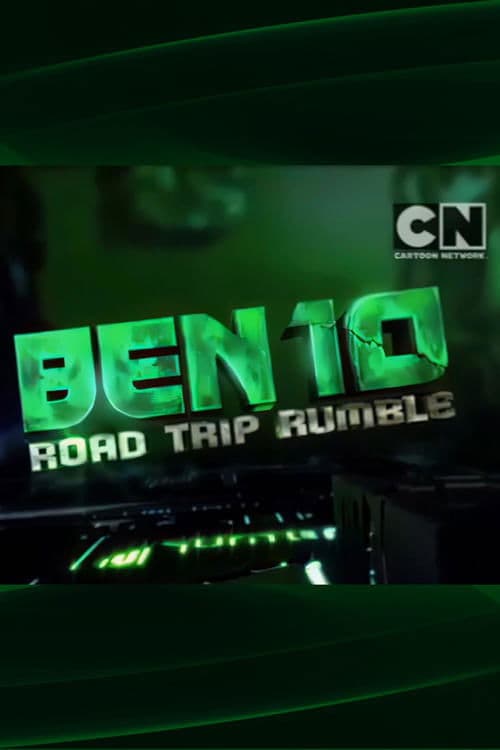 Ben 10: Road Trip Rumble (2012) poster