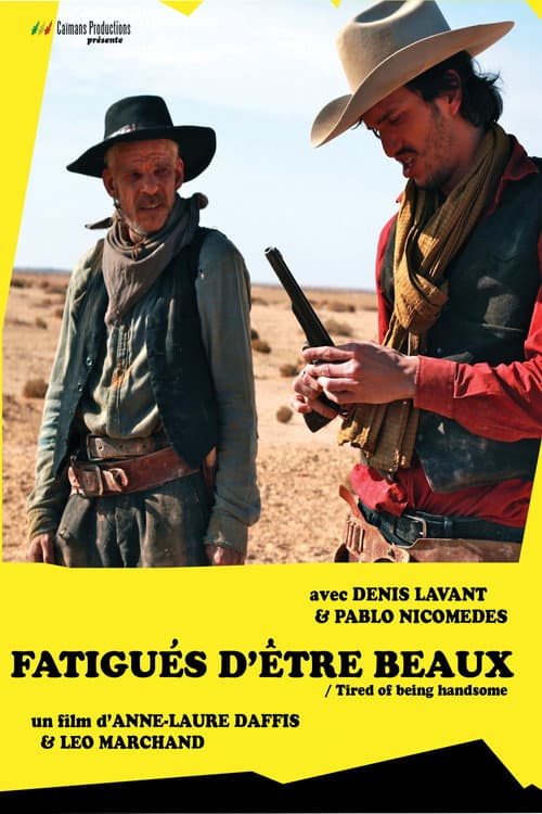 Fatigués d'être beaux (2013) poster