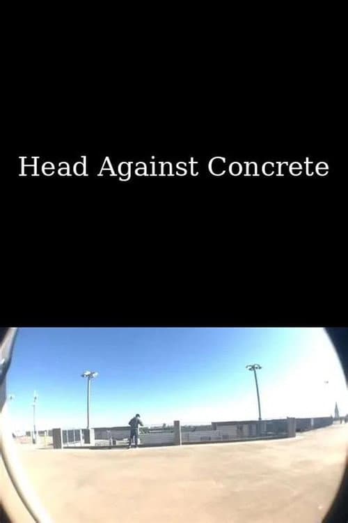 Head Against Concrete (2020) poster