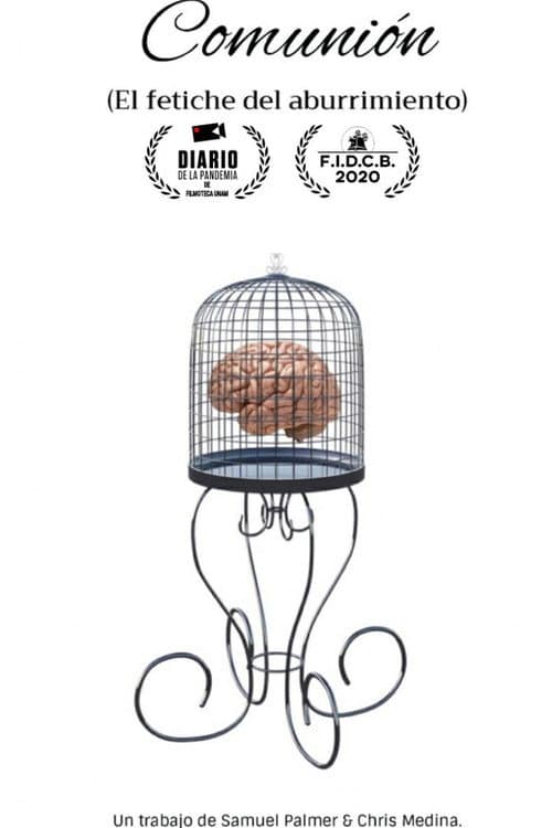 Comunión (El fetiche del aburrimiento) (2020) poster