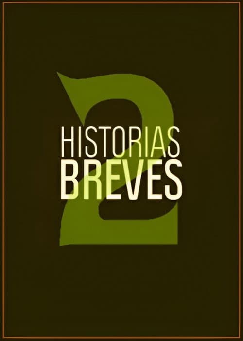 Historias Breves 2 (1997) poster