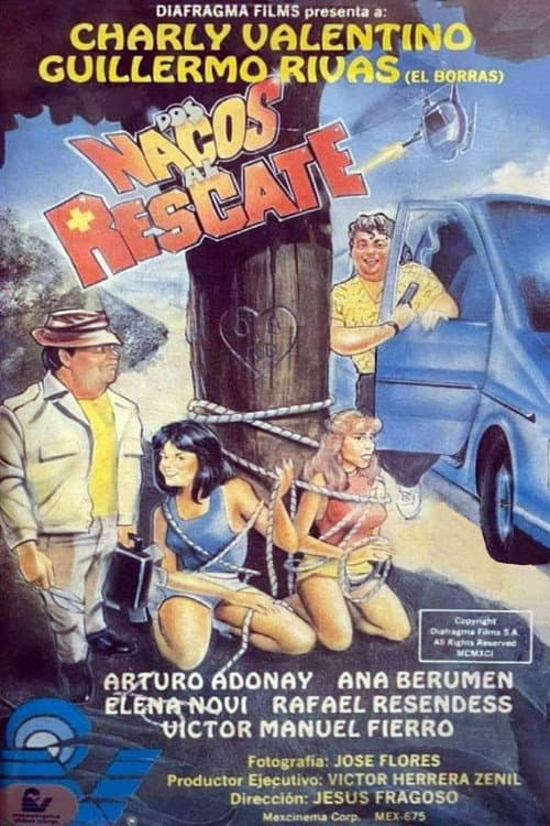 Dos nacos al rescate (1991) poster