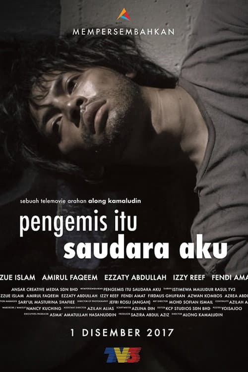 Pengemis Itu Saudara Aku (2017) poster