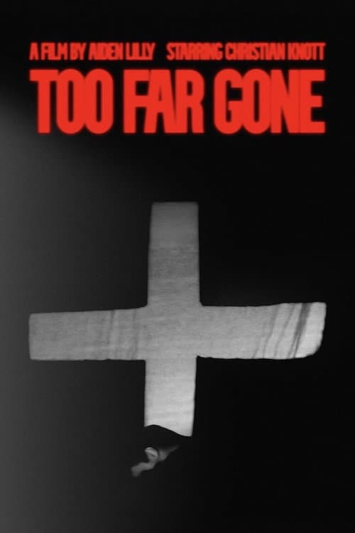 Too Far Gone (2025) poster