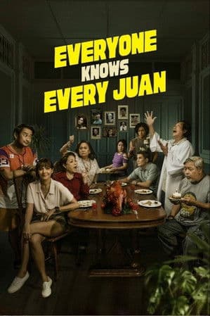 Everyone Knows Every Juan (2025) poster