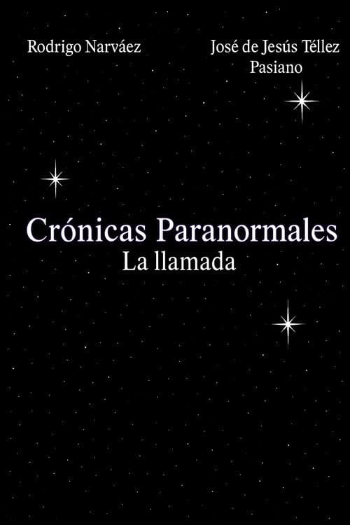 Crónicas Paranormales - La llamada (2024) poster