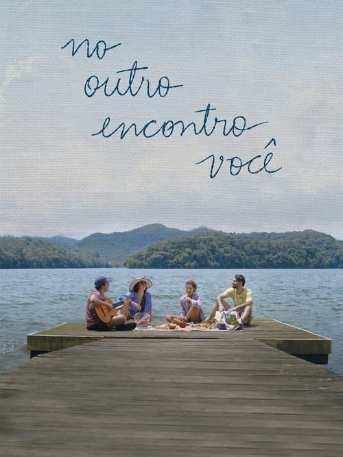 No Outro Encontro Você (2022) poster