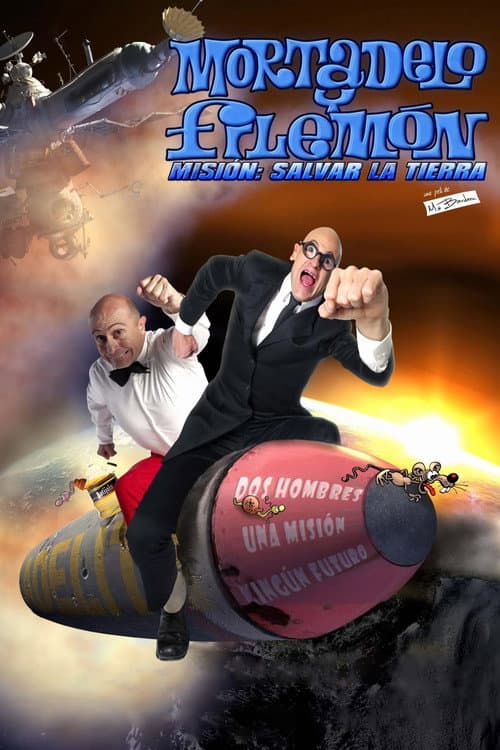 Mortadelo y Filemón. Misión: Salvar la Tierra (2008) poster