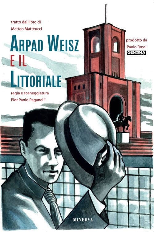 Arpad Weisz e il Littoriale (2018) poster