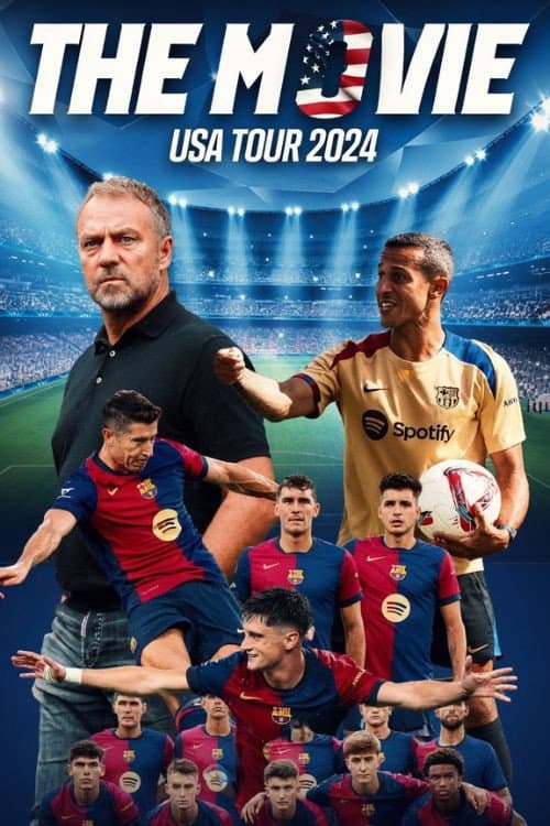 FC Barcelona USA Summer Tour 2024 | The Movie (2024) poster