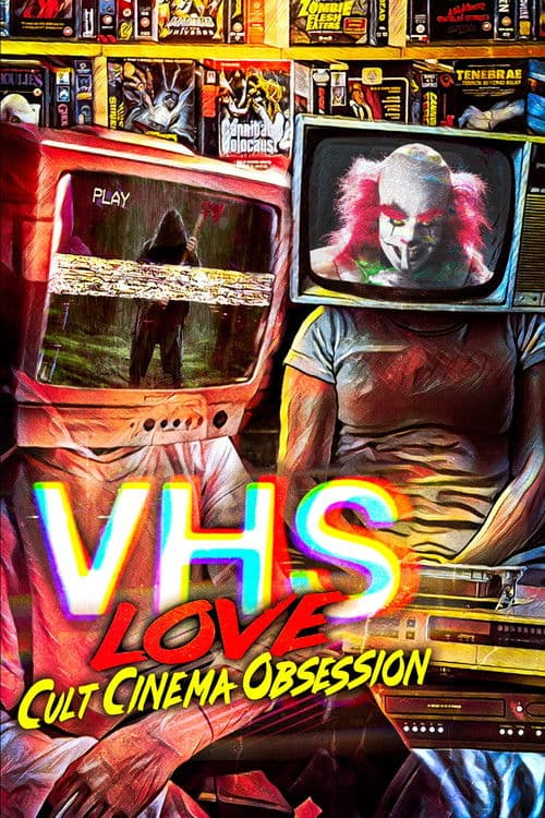 VHS Love: Cult Cinema Obsession (2022) poster