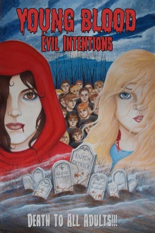 Young Blood: Evil Intentions (2012) poster