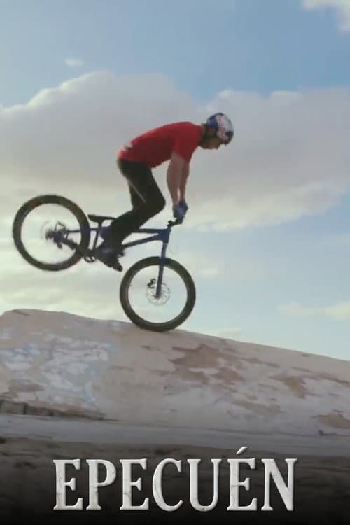 Danny MacAskill - Epecuén (2014) poster