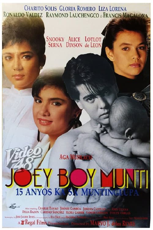 Joey Boy Munti: 15 Anyos Ka sa Muntinlupa (1991) poster
