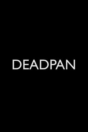Deadpan (2019) poster