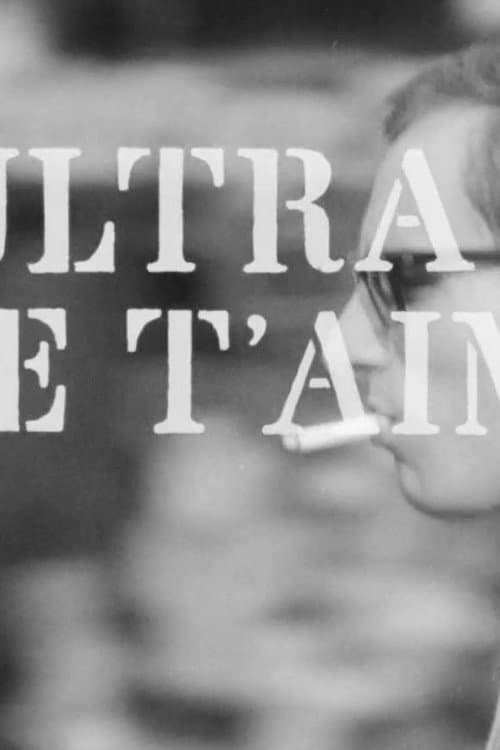 Ultra, je t'aime (1967) poster