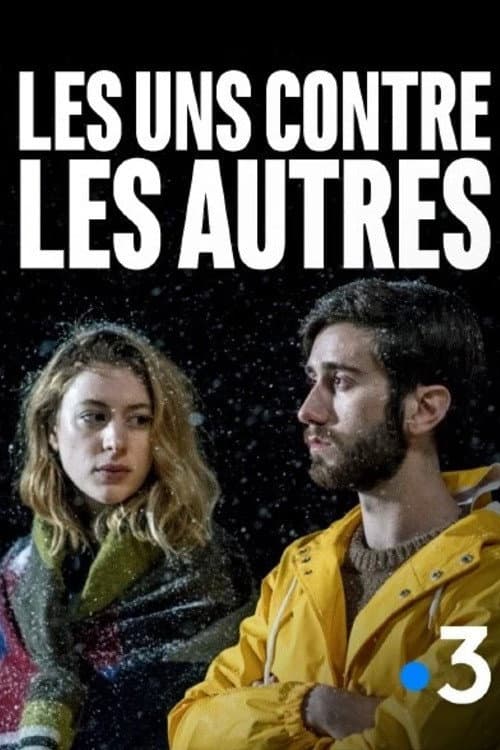 Les uns contre les autres (2017) poster