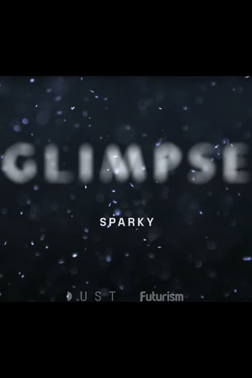 Glimpse Ep 5: Sparky (2018) poster