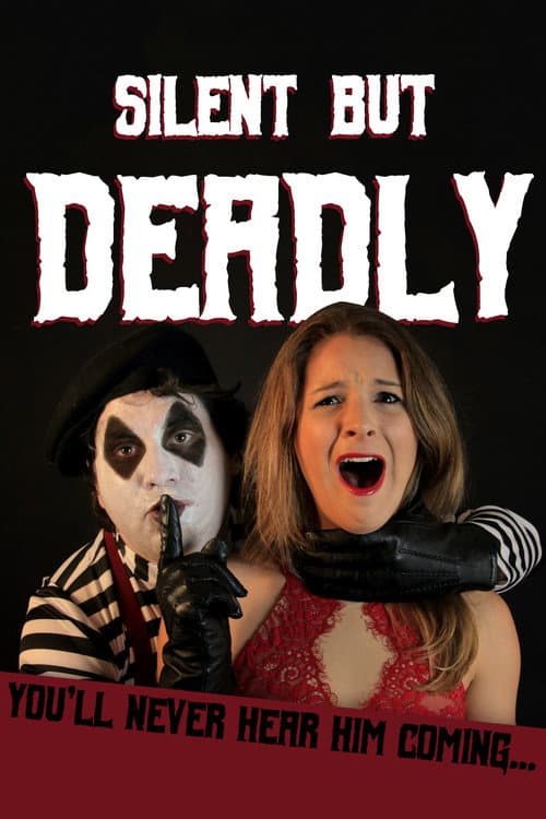 Silent But Deadly (2017) poster