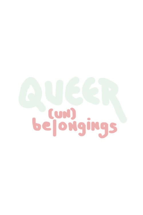 Queer (Un)belongings (2023) poster