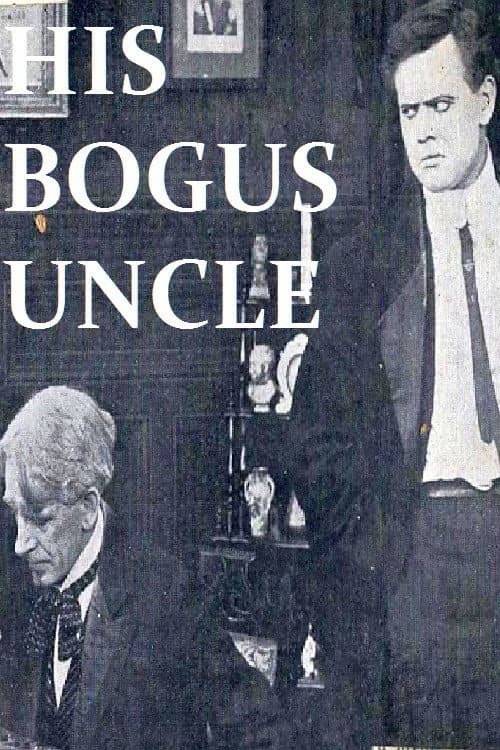 His Bogus Uncle (1911) poster