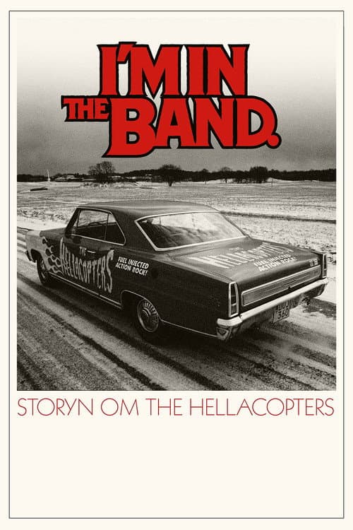 I'm in the Band – storyn om The Hellacopters (2021) poster