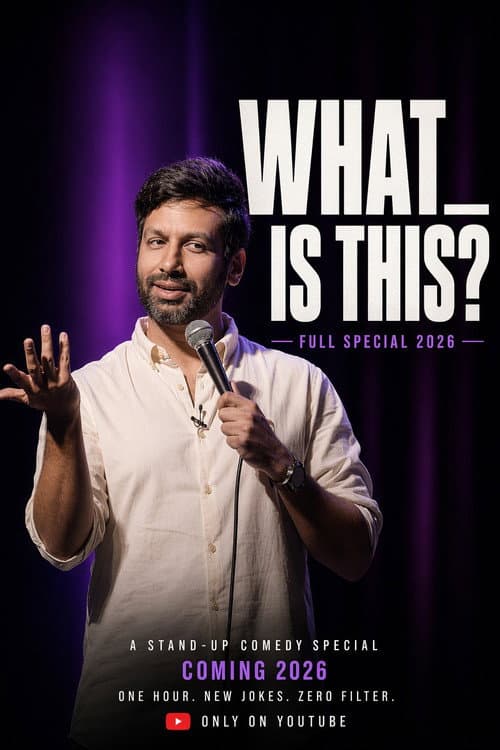 Kanan Gill : What Is This? (also Original) (2026) poster