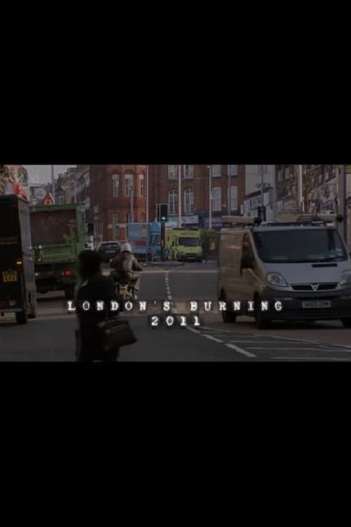 London's Burning (2011) poster